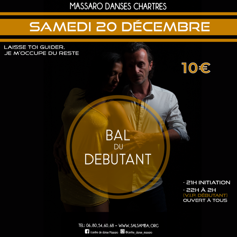 BAL DU DÉBUTANT – 20 DÉC.